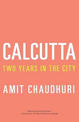 Calcutta: Two Years In The City-..
