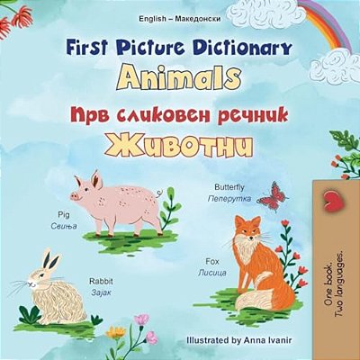 First Picture Dictionary - Animals (English Macedonian Bilingual Children's Book)-..