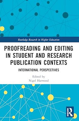 Proofreading And Editing In Student And Research Publication Contexts: International Perspectives-..