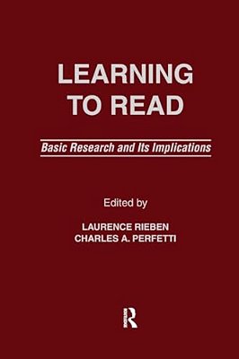Learning To Read: Basic Research And Its Implications-..