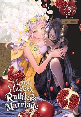 Lord Hades's Ruthless Marriage, Vol. 3-..