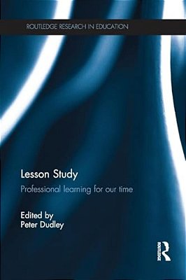 Lesson Study: Professional Learning For Our Time-..