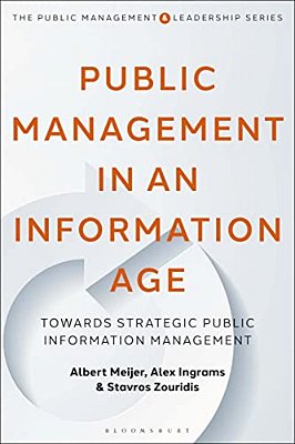 Public Management In An Information Age: Towards Strategic Public Information Management-..