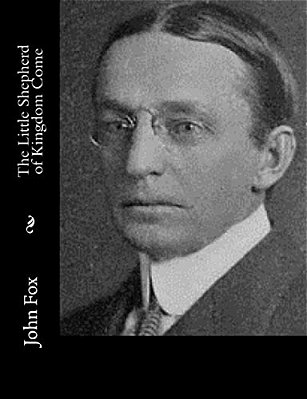 The Little Shepherd Of Kingdom Come-..