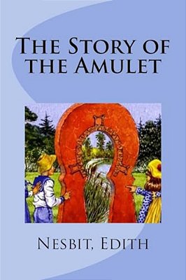 The Story Of The Amulet-..