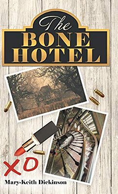 The Bone Hotel-..