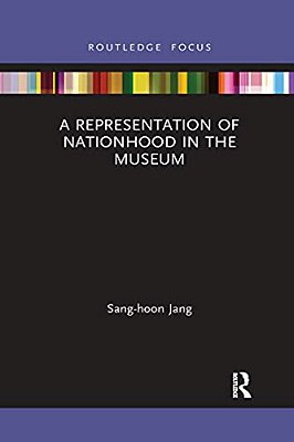 A Representation Of Nationhood In The Museum-..