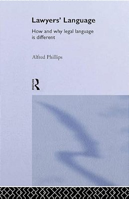 Lawyers' Language: The Distinctiveness Of Legal Language-..