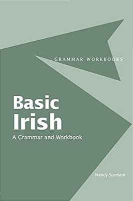 Basic Irish: A Grammar And Workbook-..