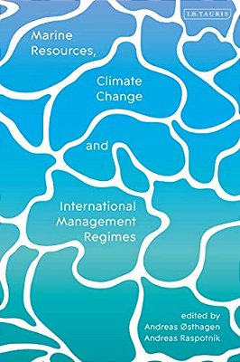 Marine Resources, Climate Change And International Management Regimes-..