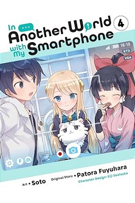 In Another World With My Smartphone, Vol. 4 (Manga)-..