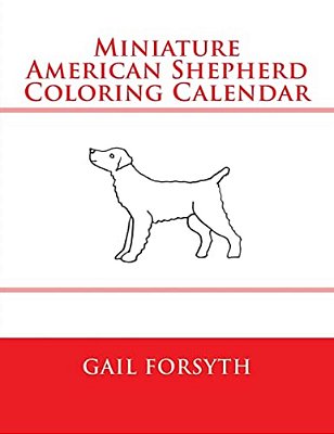 Miniature American Shepherd Coloring Calendar-..