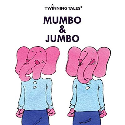Twinning Tales: Mumbo & Jumbo: 3-..