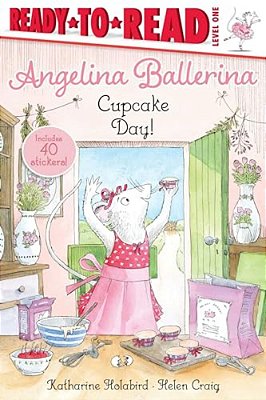 Cupcake Day!: Ready-To-read Level 1-..