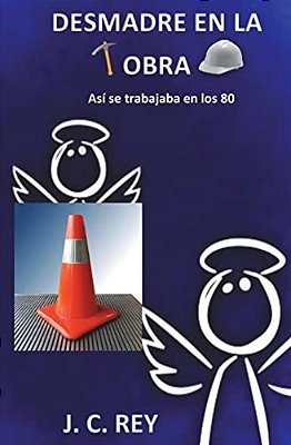 Desmadre En La Obra: Así Se Trabajaba En Los 80-..