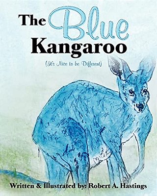 The Blue Kangaroo: It's Nice To Be Different-..