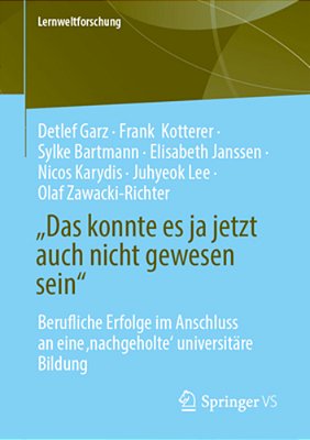 "Das Konnte ES Ja Jetzt Auch Nicht Gewesen Sein": Berufliche Erfolge Im Anschluss An Eine 'Nachgeholte' Universitäre Bildung-..