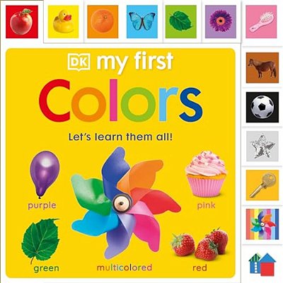 My First Colors: Let's Learn Them All-..