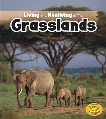 Living And Nonliving In The Grasslands-..