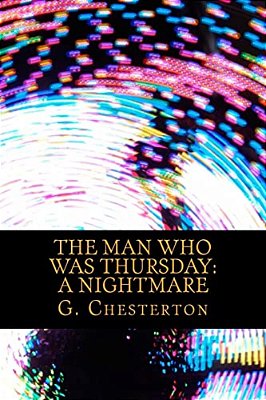 The Man Who Was Thursday A Nightmare-..