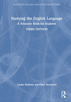 Studying The English Language: A Resource Book For Students-..