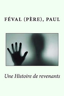 Une Histoire De Revenants-..