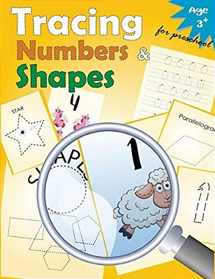 Tracing Numbers & Shapes For Preschool: Kindergarten Tracing Workbook-..