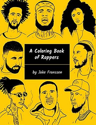 A Coloring Book Of Rappers-..