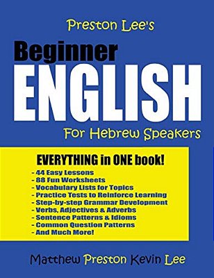 Preston Lee's Beginner English For Hebrew Speakers-..