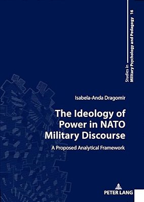The Ideology Of Power In Nato Military Discourse: A Proposed Analytical Framework-..