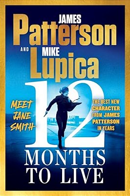 12 Months To Live: A Jane Smith Thriller-..
