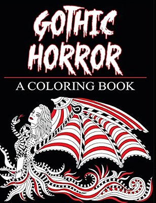 Gothic Horror- A Coloring Book: Haunted Fantasy And Women Of The Magical World-..