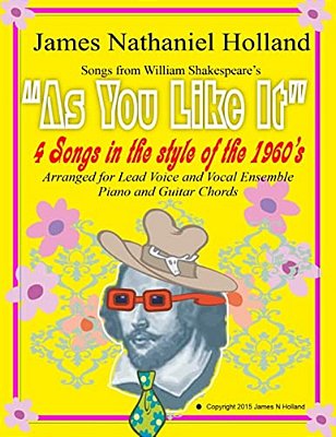 As You Like It 4 Songs In The Style Of The 1960S: For Vocal Ensemble-..