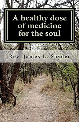 A Healthy Dose Of Medicine For The Soul-..