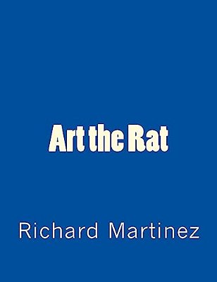 Art The Rat: A Stage Play-..