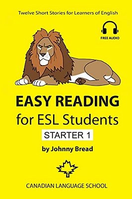Easy Reading For Esl Students - Starter 1: Twelve Short Stories For Learners Of English-..