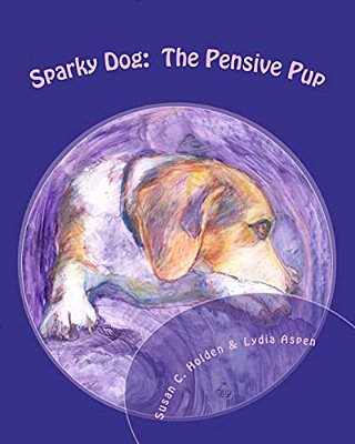 Sparky Dog: The Pensive Pup-..