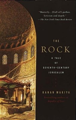 The Rock: A Tale Of Seventh-Century Jerusalem-..