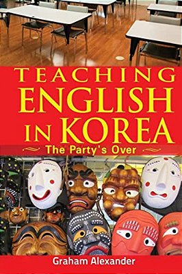Teaching English In Korea: The Party's Over-..