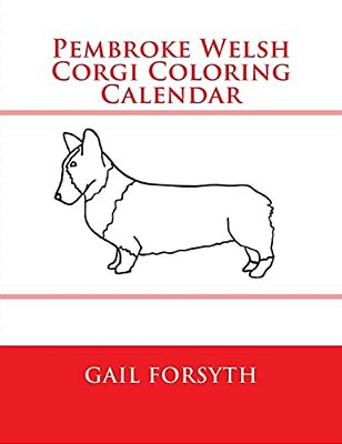 Pembroke Welsh Corgi Coloring Calendar-..