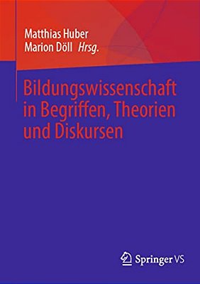 Bildungswissenschaft In Begriffen, Theorien Und Diskursen-..