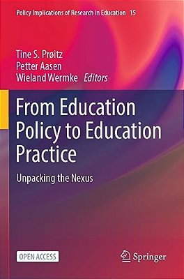 From Education Policy To Education Practice: Unpacking The Nexus-..
