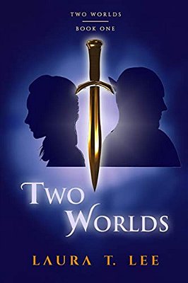 Two Worlds: A Novel Of Friends And Foes From Strange Places-..