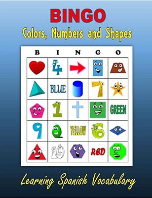 Bingo: Colors, Numbers And Shapes (Learning Spanish Vocabulary)-..