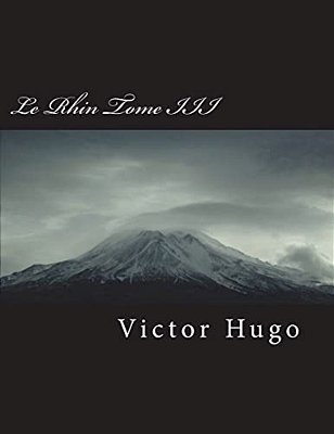 Le Rhin Tome III-..