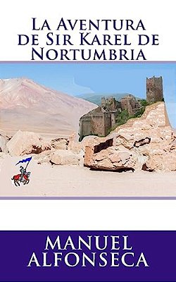 La Aventura De Sir Karel De Nortumbria-..