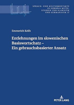 Entlehnungen Im Slowenischen Basiswortschatz - Ein Gebrauchsbasierter Ansatz-..