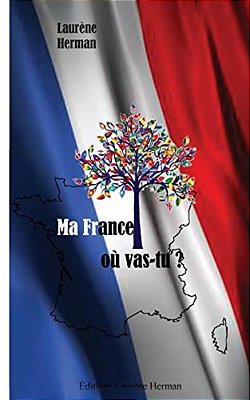 Ma France Où Vas-Tu?-..