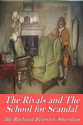 The Rivals And The School For Scandal-..