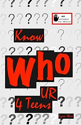 Know Who U R 4 Teens-..